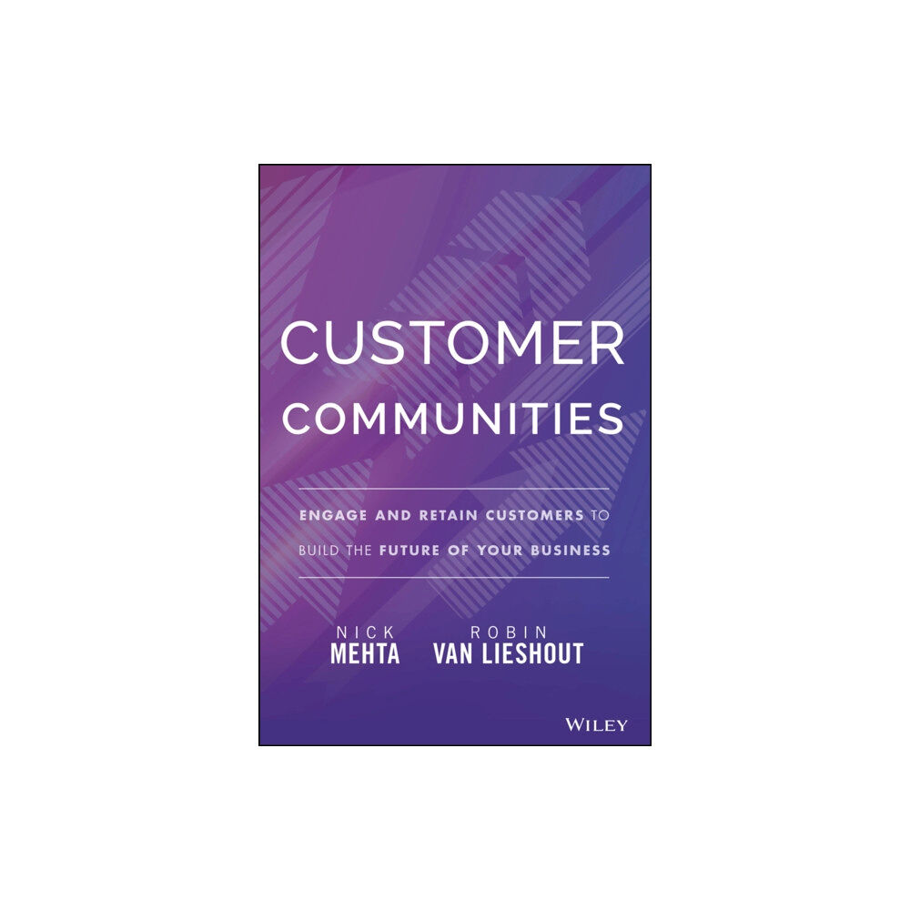 John Wiley & Sons Inc Customer Communities (inbunden, eng)