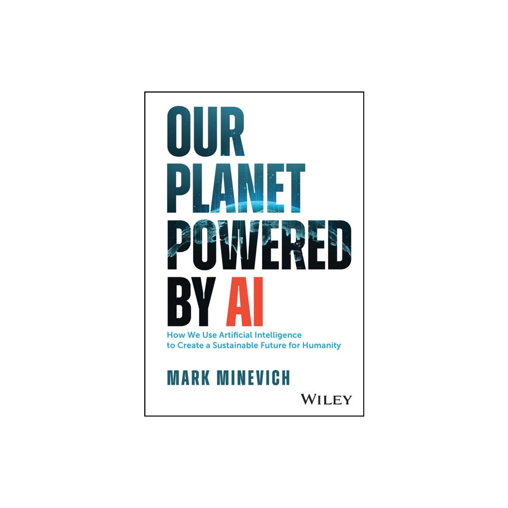 John Wiley & Sons Inc Our Planet Powered by AI (inbunden, eng)
