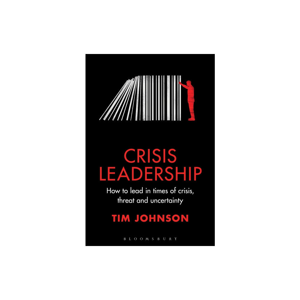 Bloomsbury Publishing PLC Crisis Leadership (inbunden, eng)