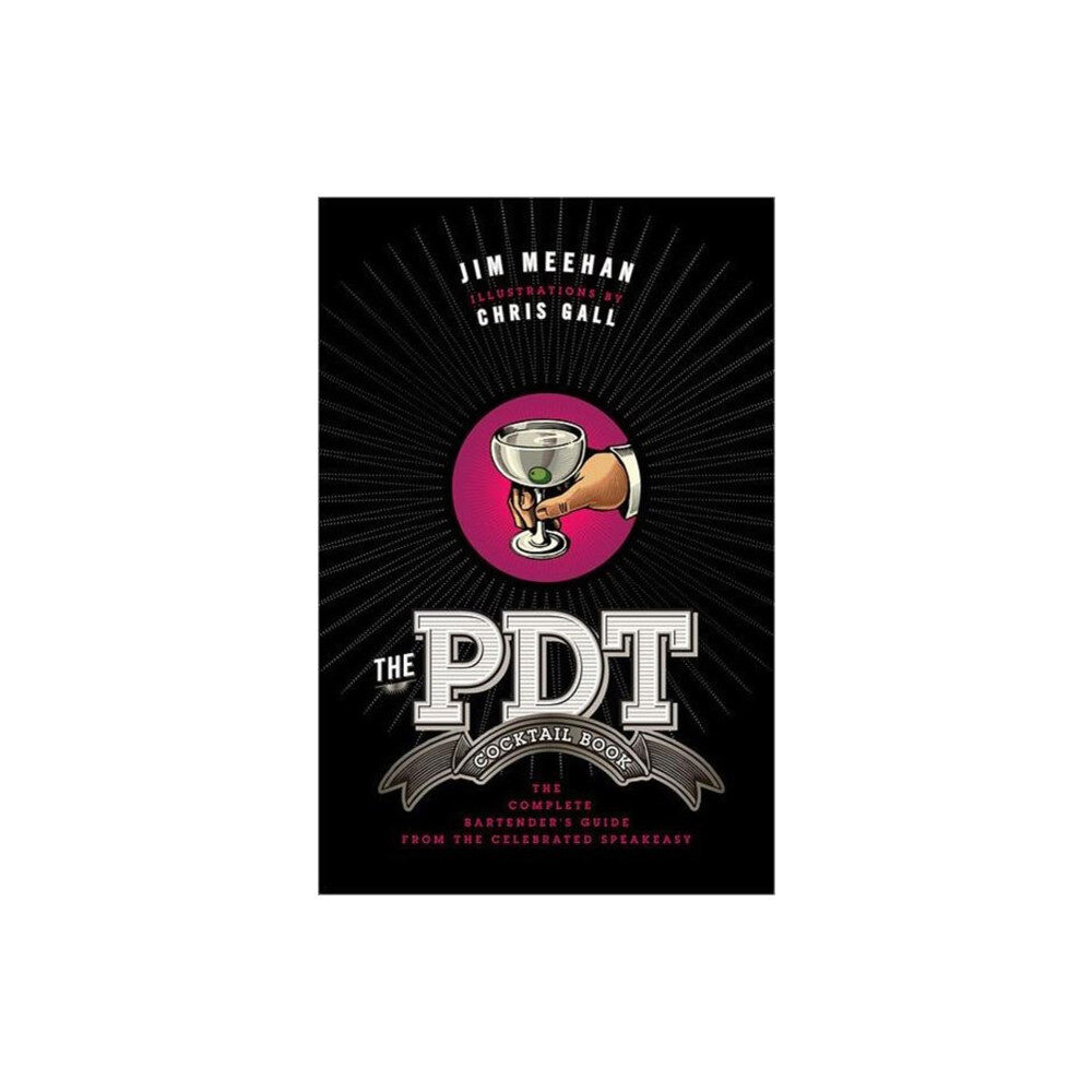 Union Square & Co. The PDT Cocktail Book (inbunden, eng)