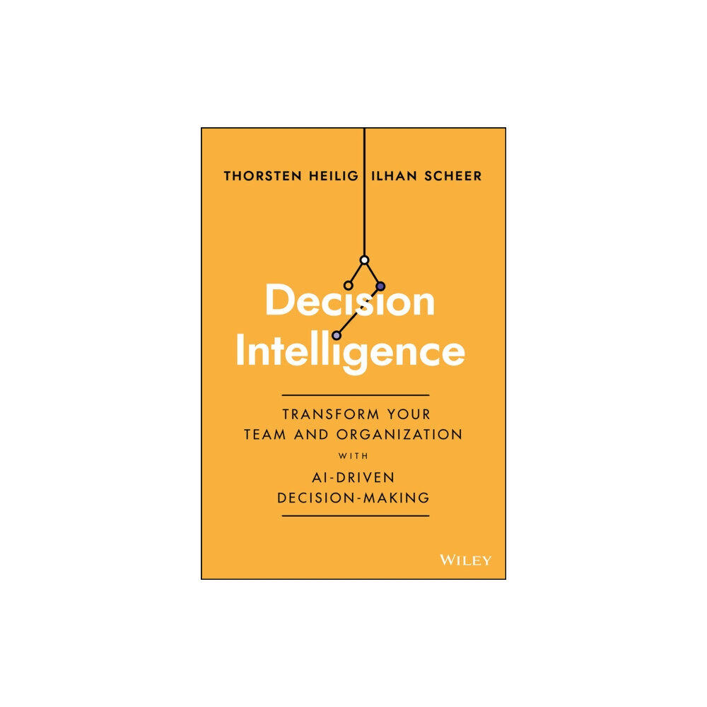 John Wiley & Sons Inc Decision Intelligence (inbunden, eng)