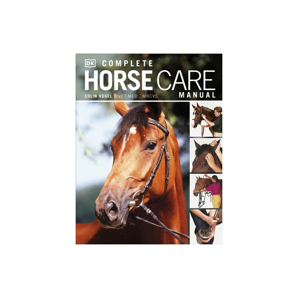Dorling Kindersley Ltd Complete Horse Care Manual (inbunden, eng)