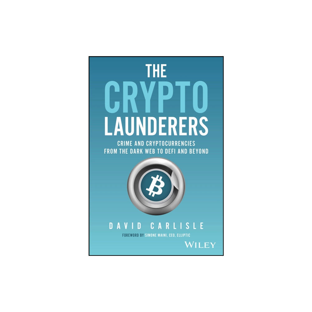 John Wiley & Sons Inc The Crypto Launderers (inbunden, eng)