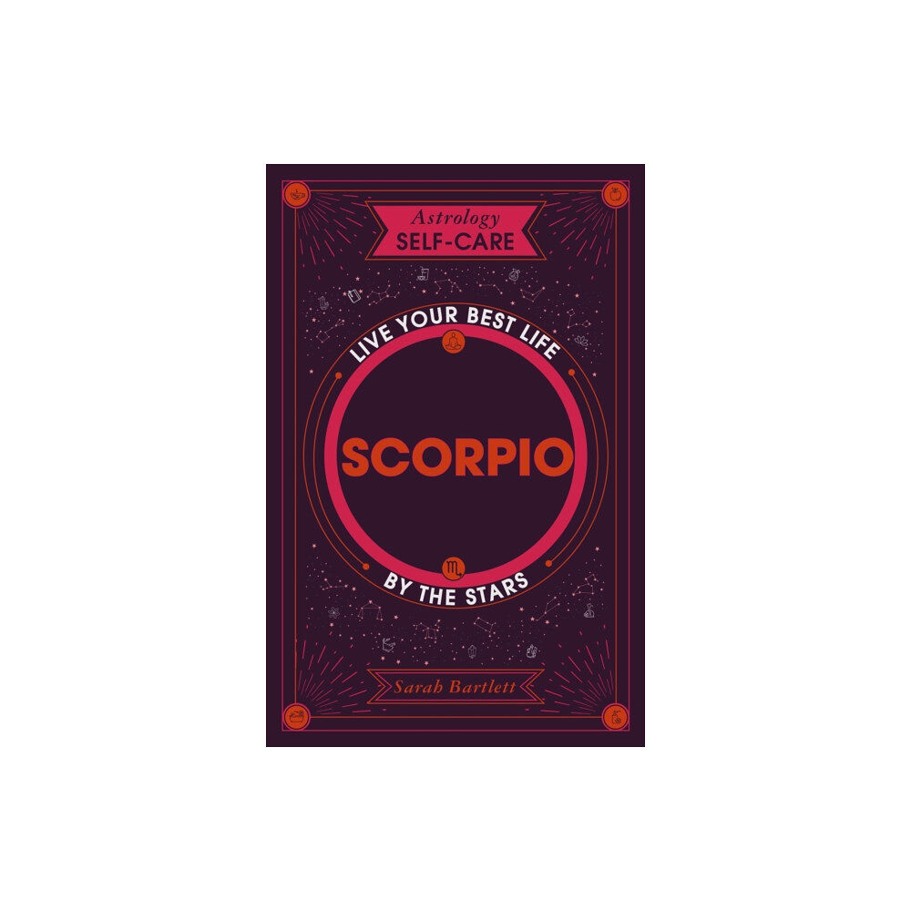 Hodder & Stoughton Astrology Self-Care: Scorpio (inbunden, eng)