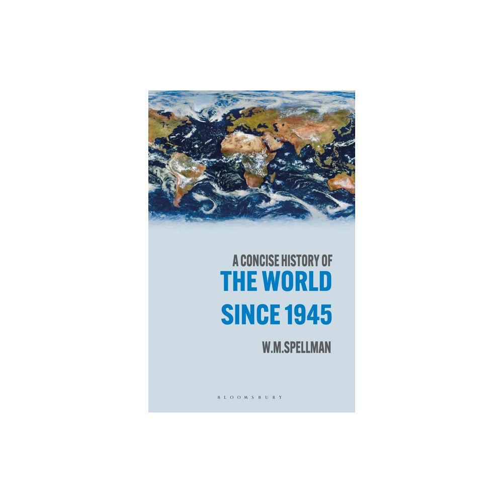 Bloomsbury Publishing PLC A Concise History of the World Since 1945 (häftad, eng)
