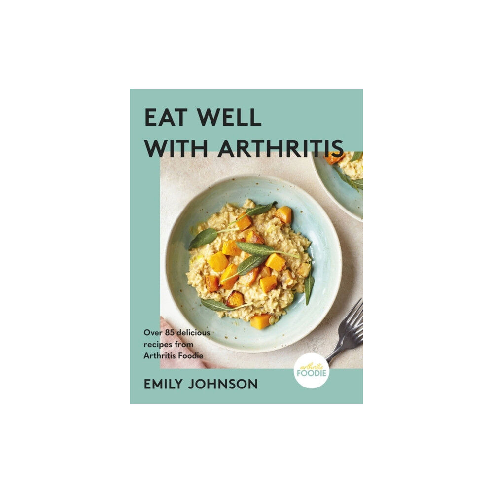 Hodder & Stoughton Eat Well with Arthritis (inbunden, eng)