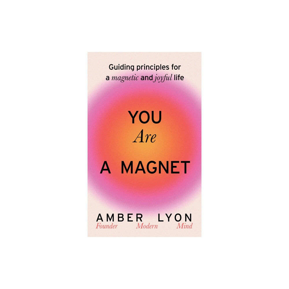 Hodder & Stoughton You Are a Magnet (inbunden, eng)