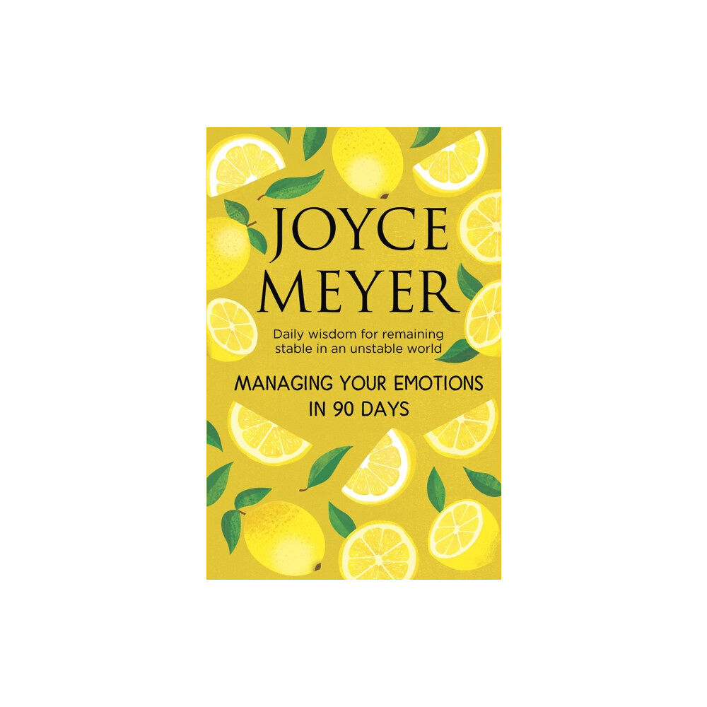 Hodder & Stoughton Managing Your Emotions in 90 days (inbunden, eng)