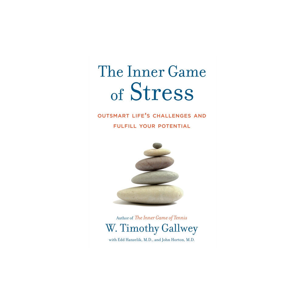 Random House USA Inc The Inner Game of Stress (inbunden, eng)