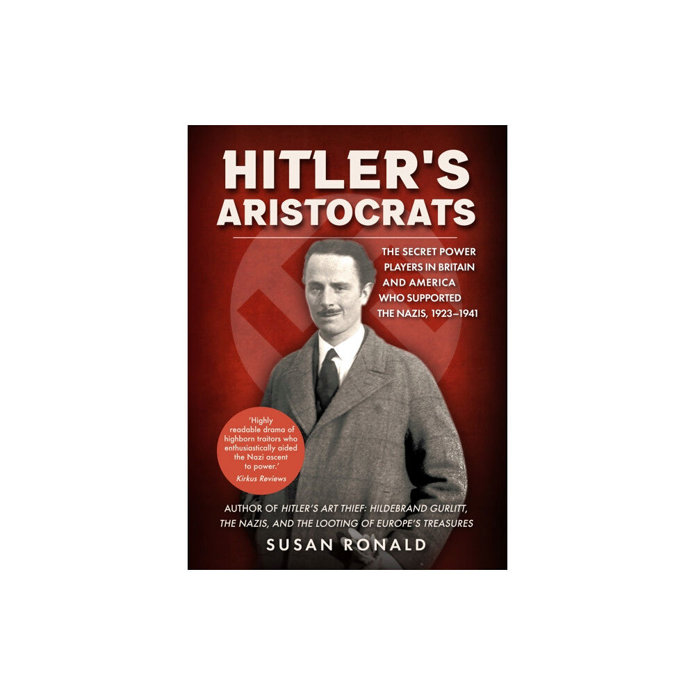Amberley Publishing Hitler's Aristocrats (inbunden, eng)