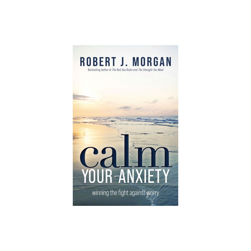 Thomas nelson publishers Calm Your Anxiety (häftad, eng)
