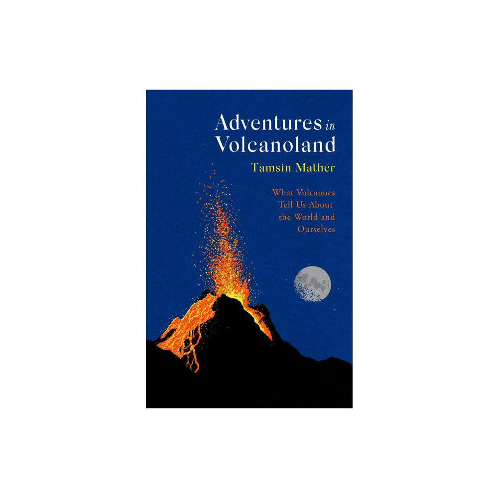 Little, Brown Book Group Adventures in Volcanoland (inbunden, eng)