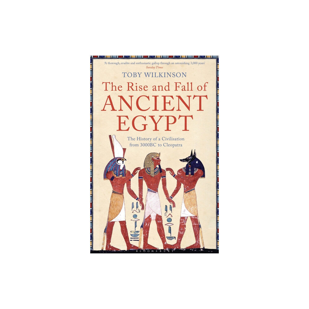 Bloomsbury Publishing PLC The Rise and Fall of Ancient Egypt (häftad, eng)
