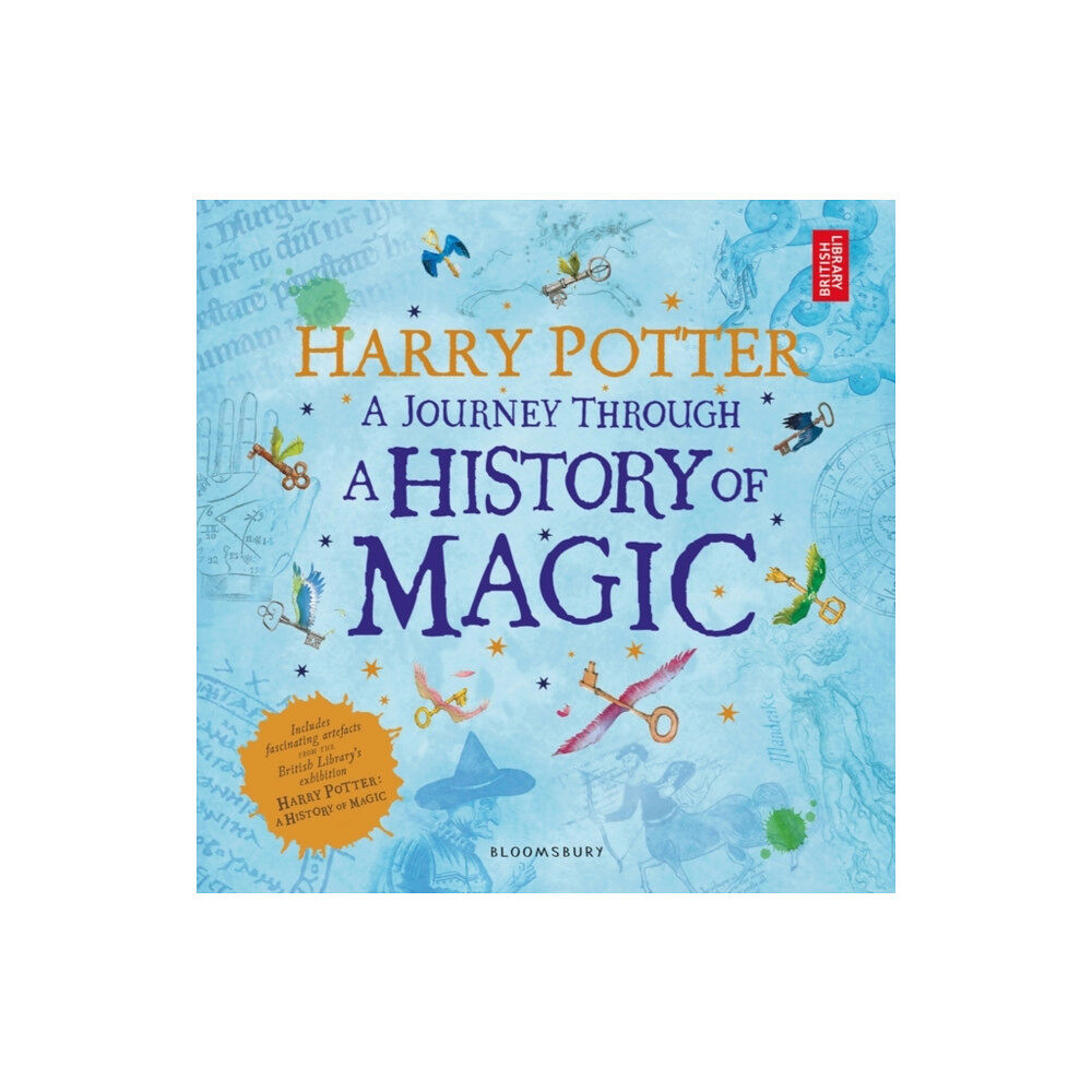 Bloomsbury Publishing PLC Harry Potter - A Journey Through A History of Magic (häftad, eng)