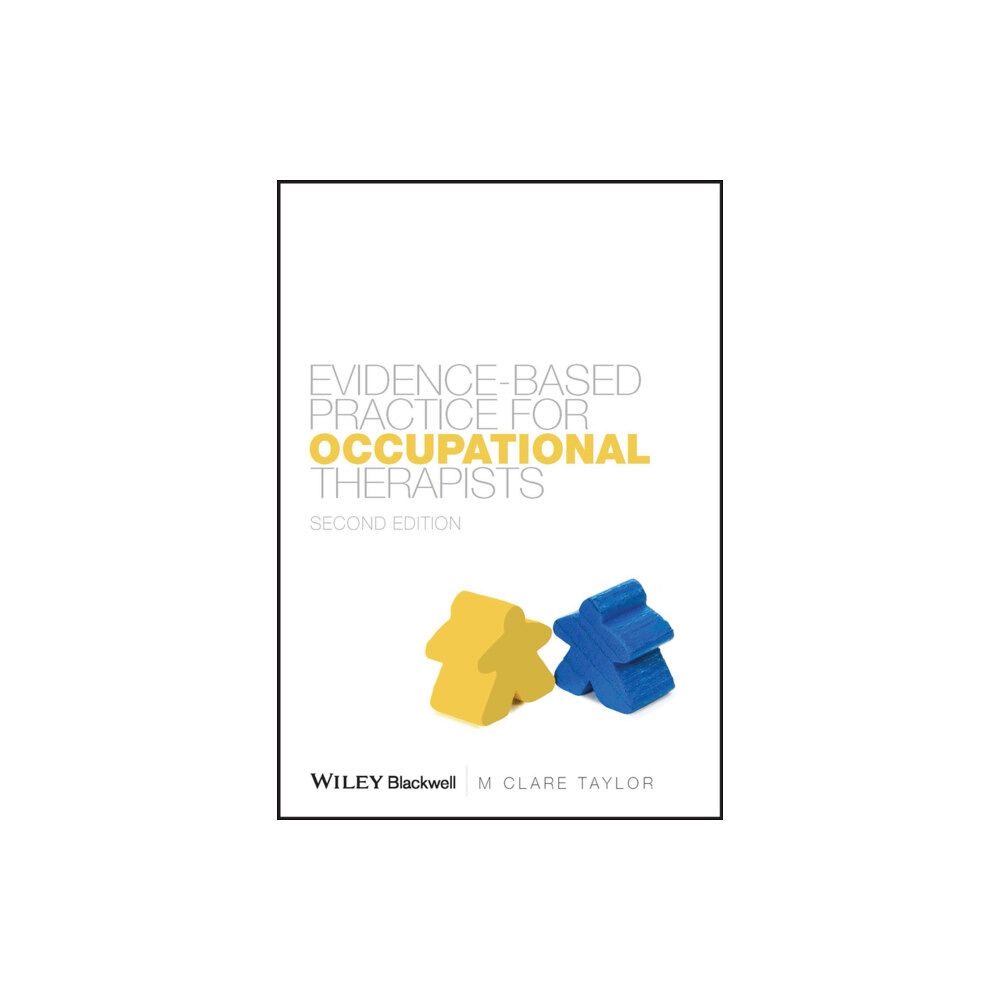 John Wiley And Sons Ltd Evidence-Based Practice for Occupational Therapists (häftad, eng)