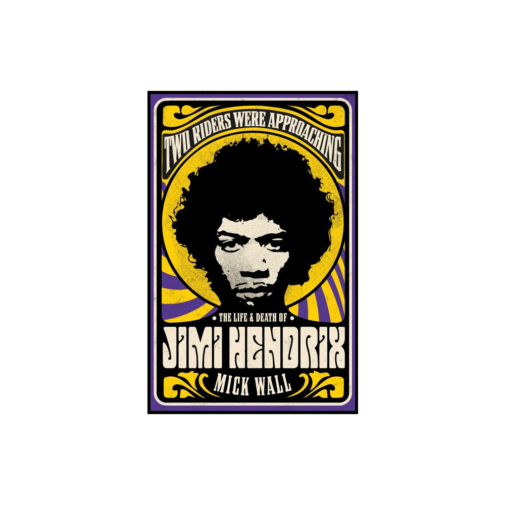 Orion Publishing Co Two Riders Were Approaching: The Life & Death of Jimi Hendrix (häftad, eng)