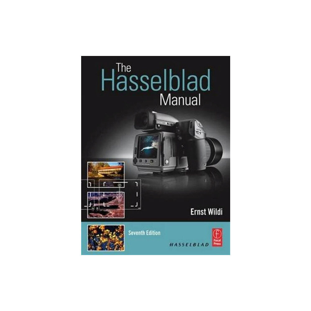 Taylor & francis ltd The Hasselblad Manual (häftad, eng)