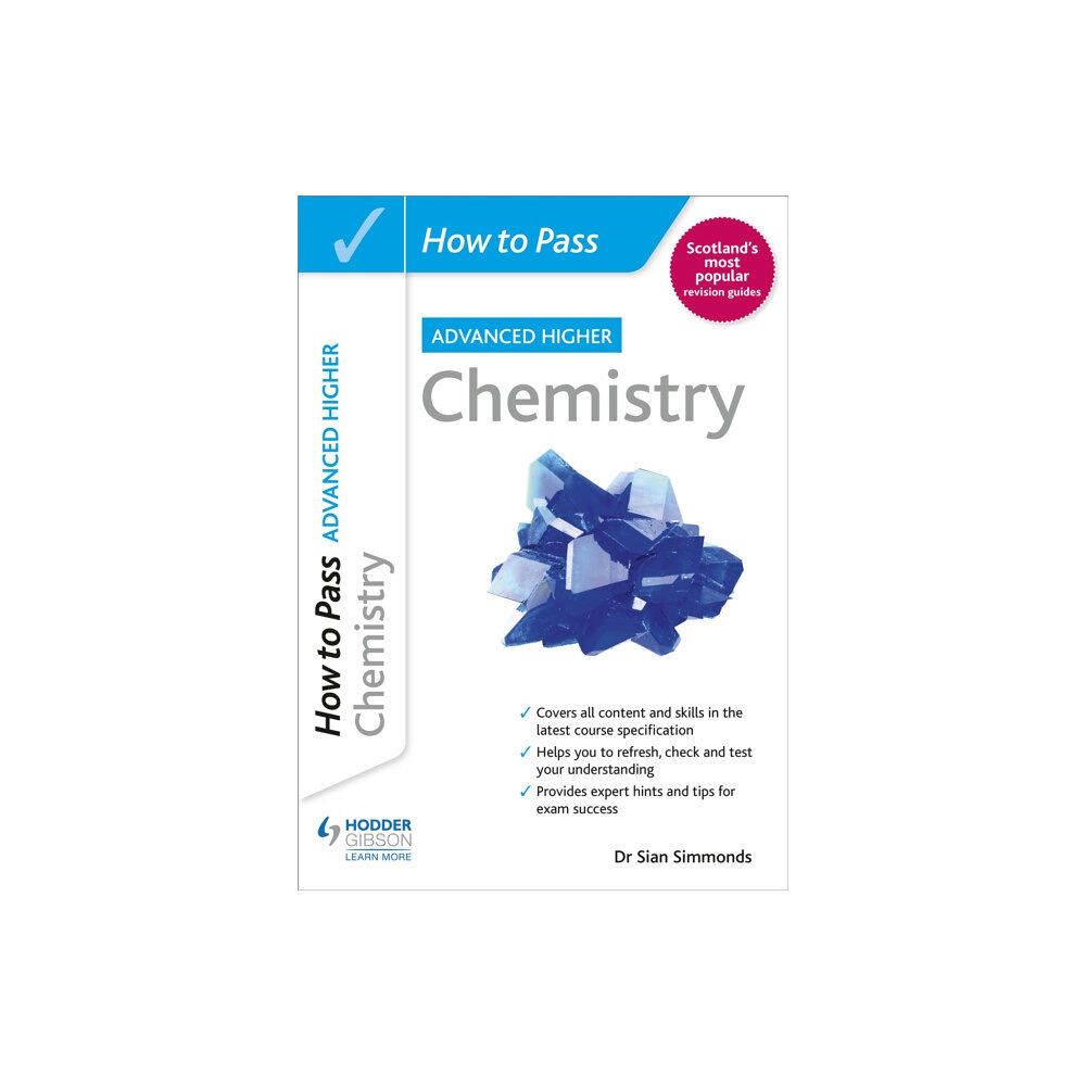 Hachette Learning How to Pass Advanced Higher Chemistry (häftad, eng)