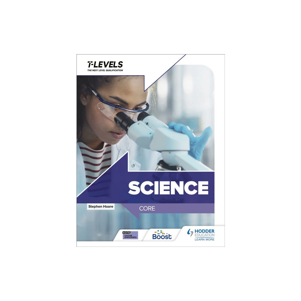 Hachette Learning Science T Level: Core (häftad, eng)