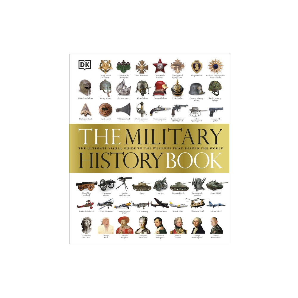 Dorling Kindersley Ltd The Military History Book (inbunden, eng)