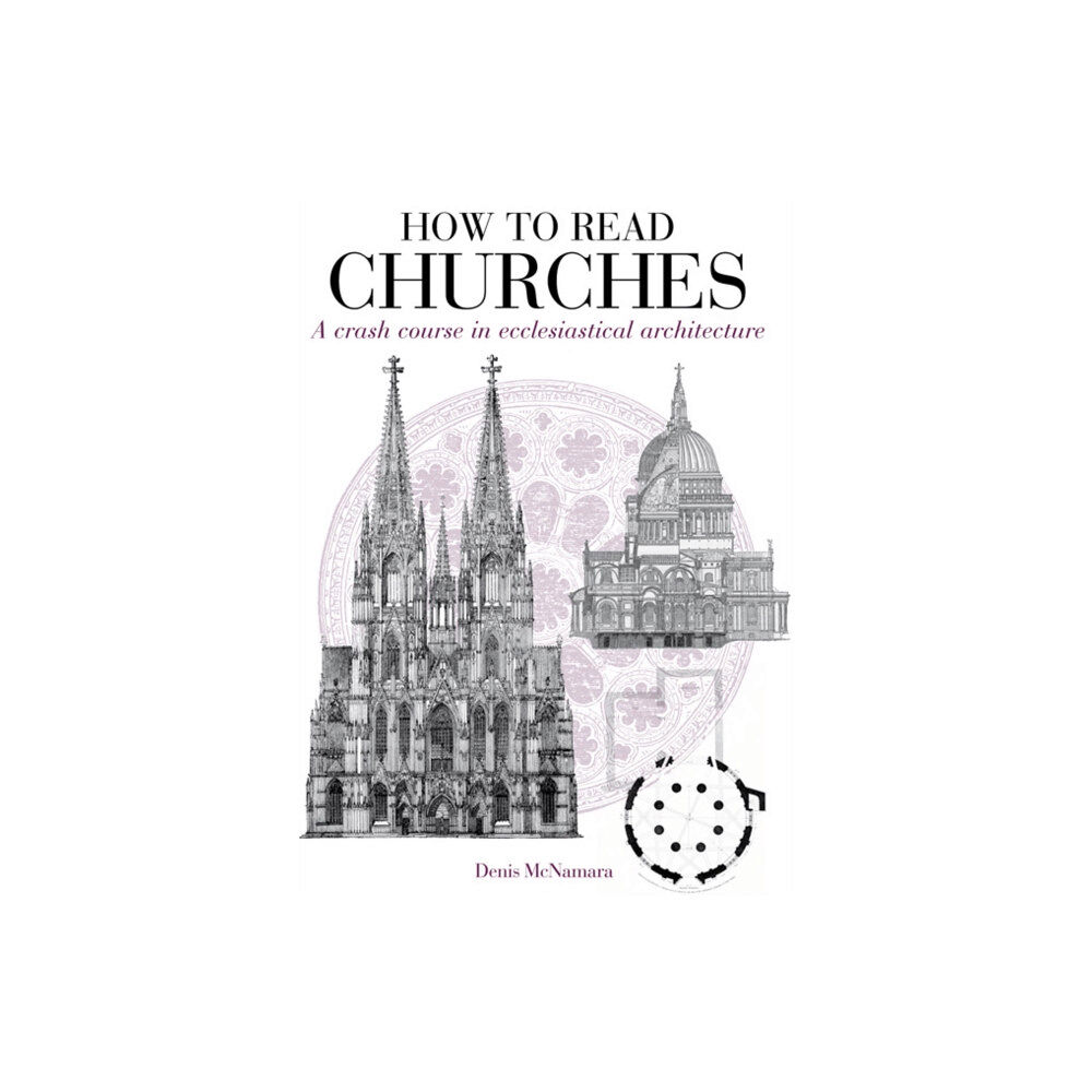 Bloomsbury Publishing PLC How to Read Churches (häftad, eng)