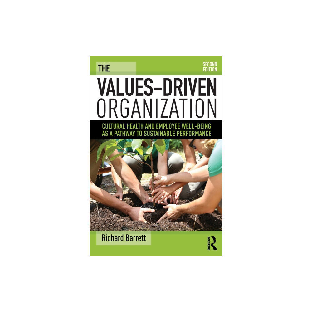 Taylor & francis ltd The Values-Driven Organization (häftad, eng)