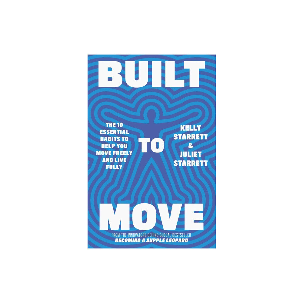 Orion Publishing Co Built to Move (häftad, eng)