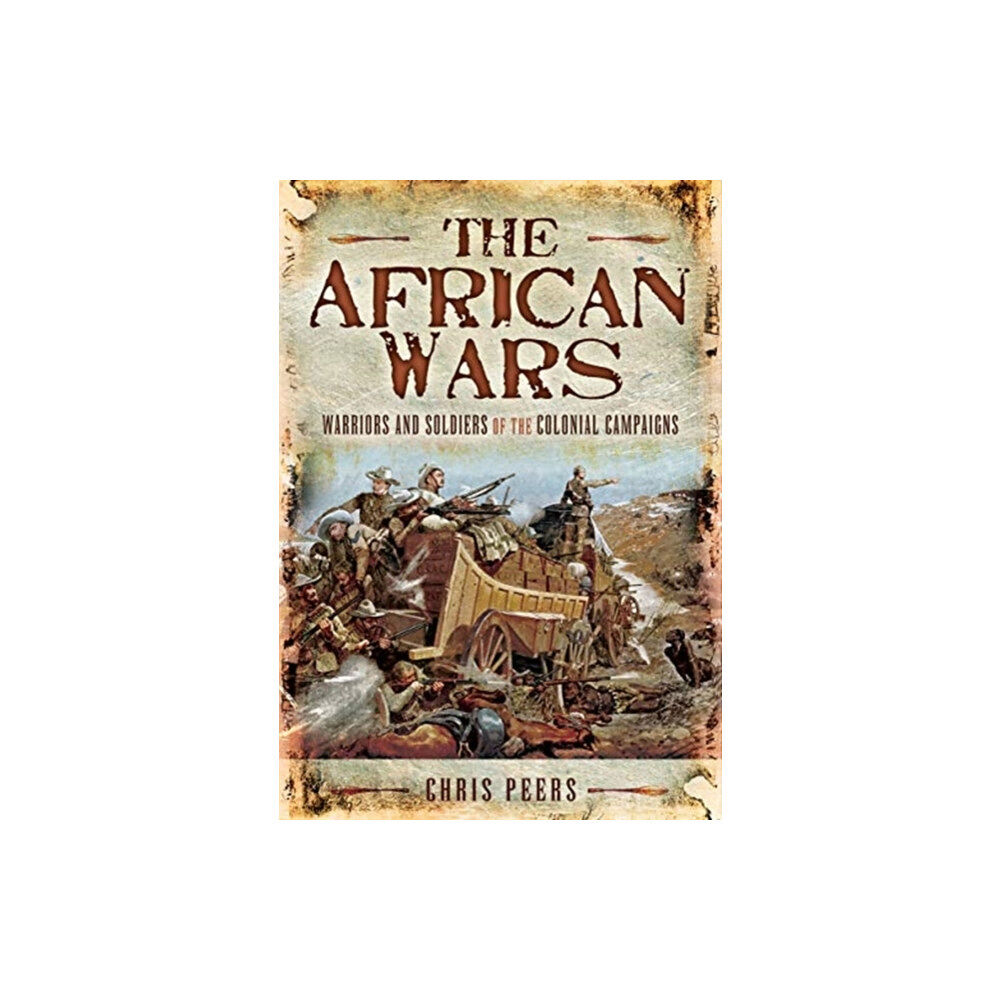Pen & Sword Books Ltd The African Wars (häftad, eng)