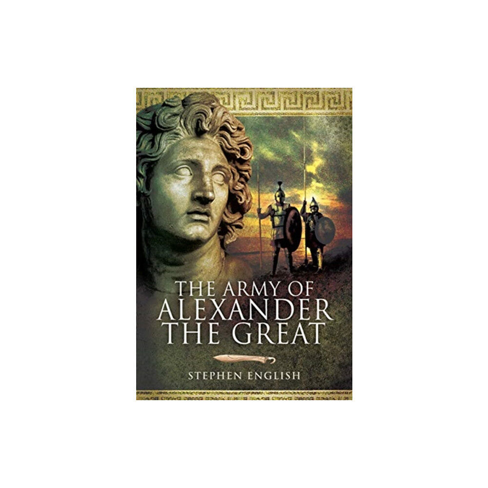 Pen & Sword Books Ltd The Army of Alexander the Great (häftad, eng)