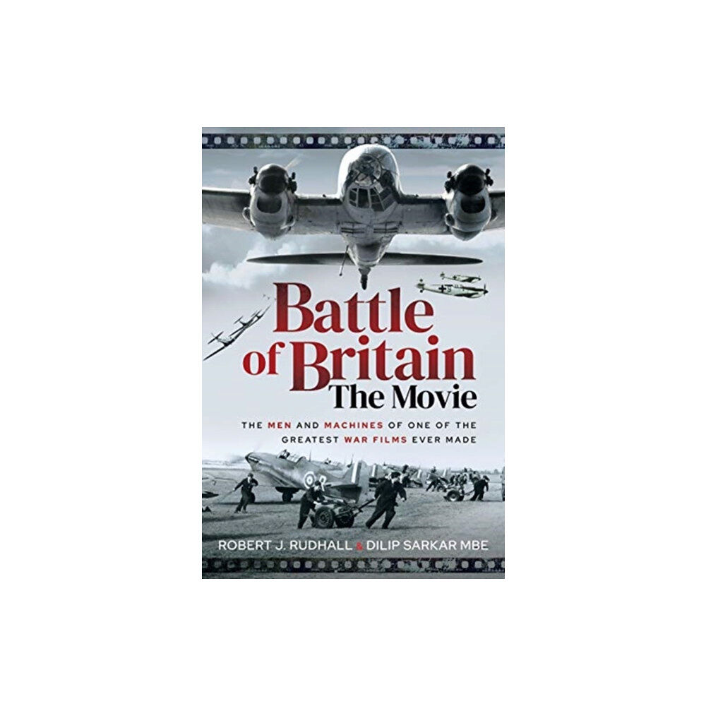 Pen & Sword Books Ltd Battle of Britain The Movie (inbunden, eng)