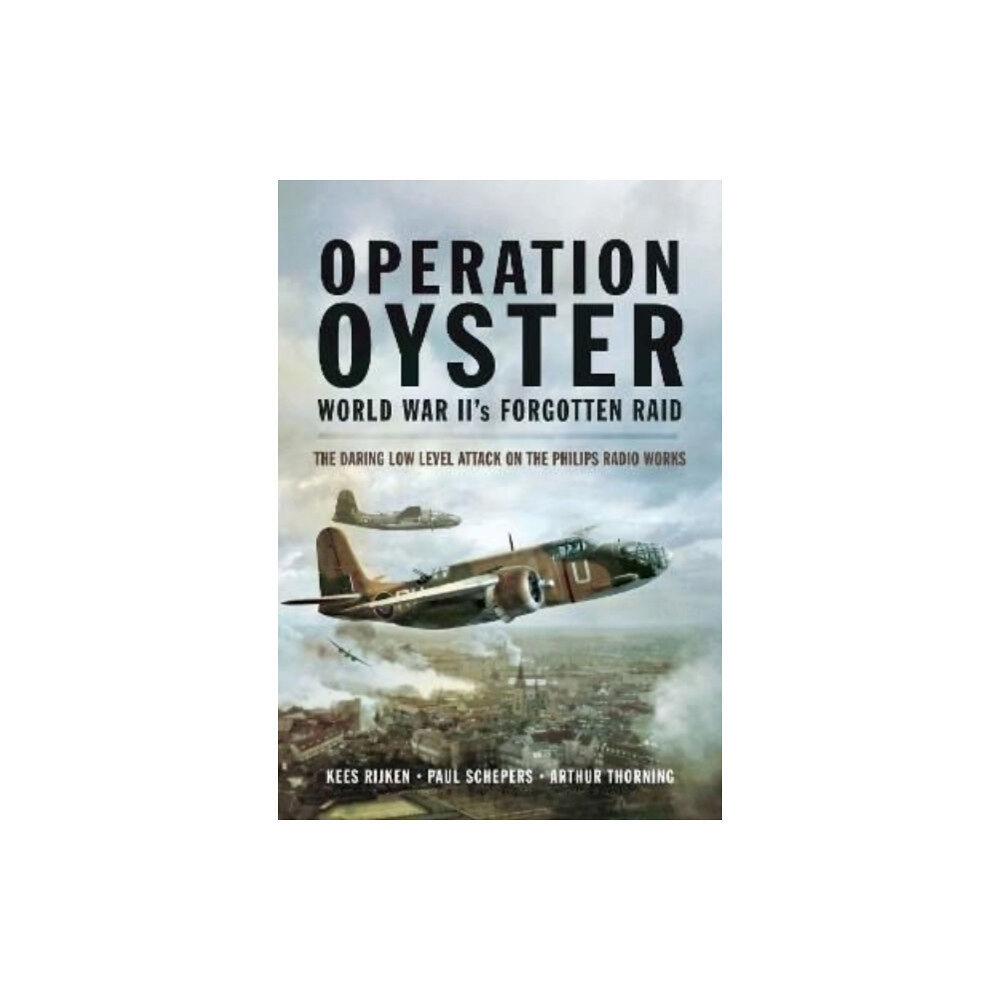 Pen & Sword Books Ltd Operation Oyster: WW II's Forgotten Raid (häftad, eng)