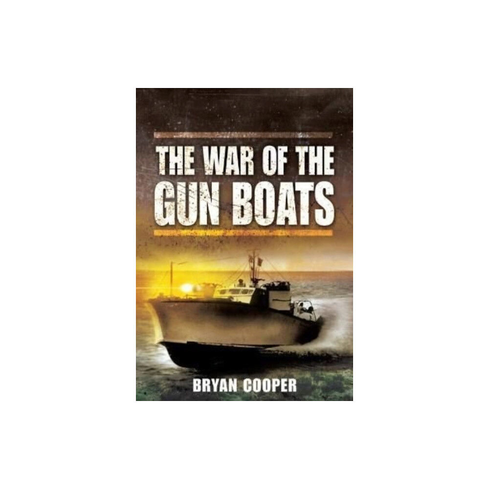 Pen & Sword Books Ltd The War of the Gunboats (häftad, eng)