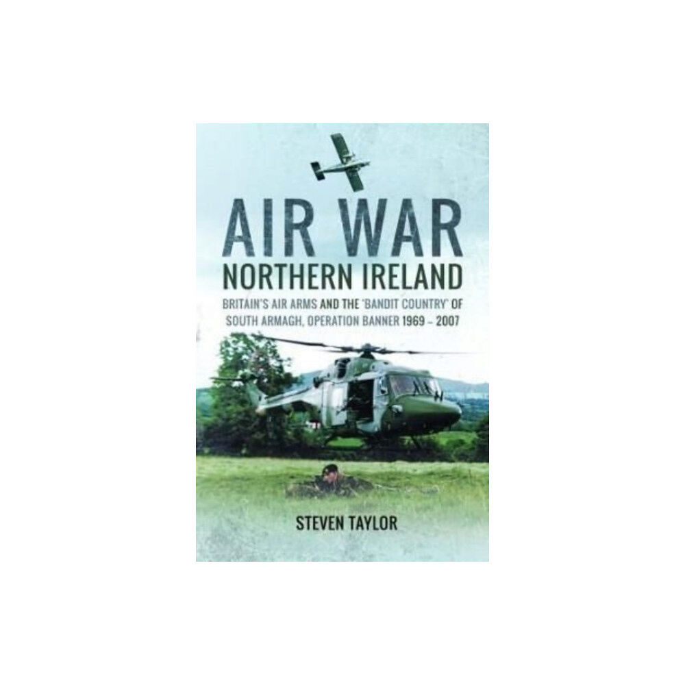 Pen & Sword Books Ltd Air War Northern Ireland (häftad, eng)