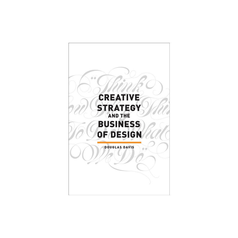 Adams Media Corporation Creative Strategy and the Business of Design (häftad, eng)