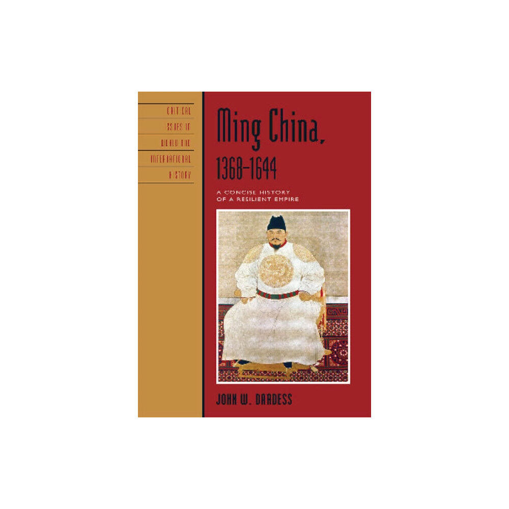 Bloomsbury Publishing PLC Ming China, 1368–1644 (inbunden, eng)
