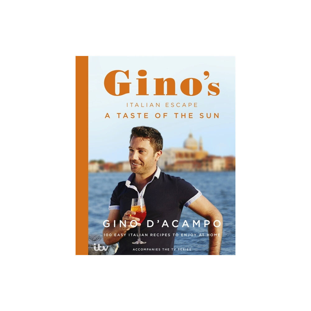 Hodder & Stoughton A Taste of the Sun: Gino's Italian Escape (Book 2) (inbunden, eng)
