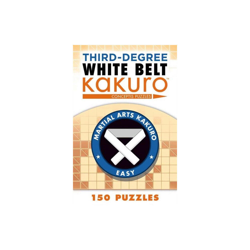 Union Square & Co. Third-Degree White Belt Kakuro (häftad, eng)