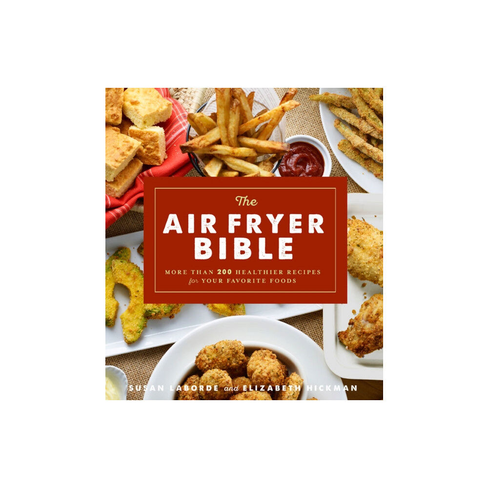 Union Square & Co. The Air Fryer Bible (häftad, eng)