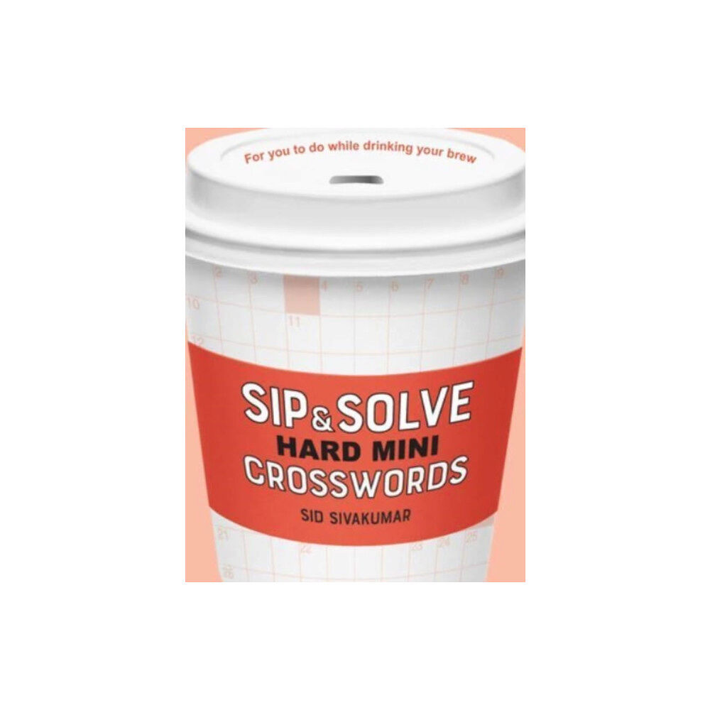 Union Square & Co. Sip & Solve Hard Mini Crosswords (häftad, eng)