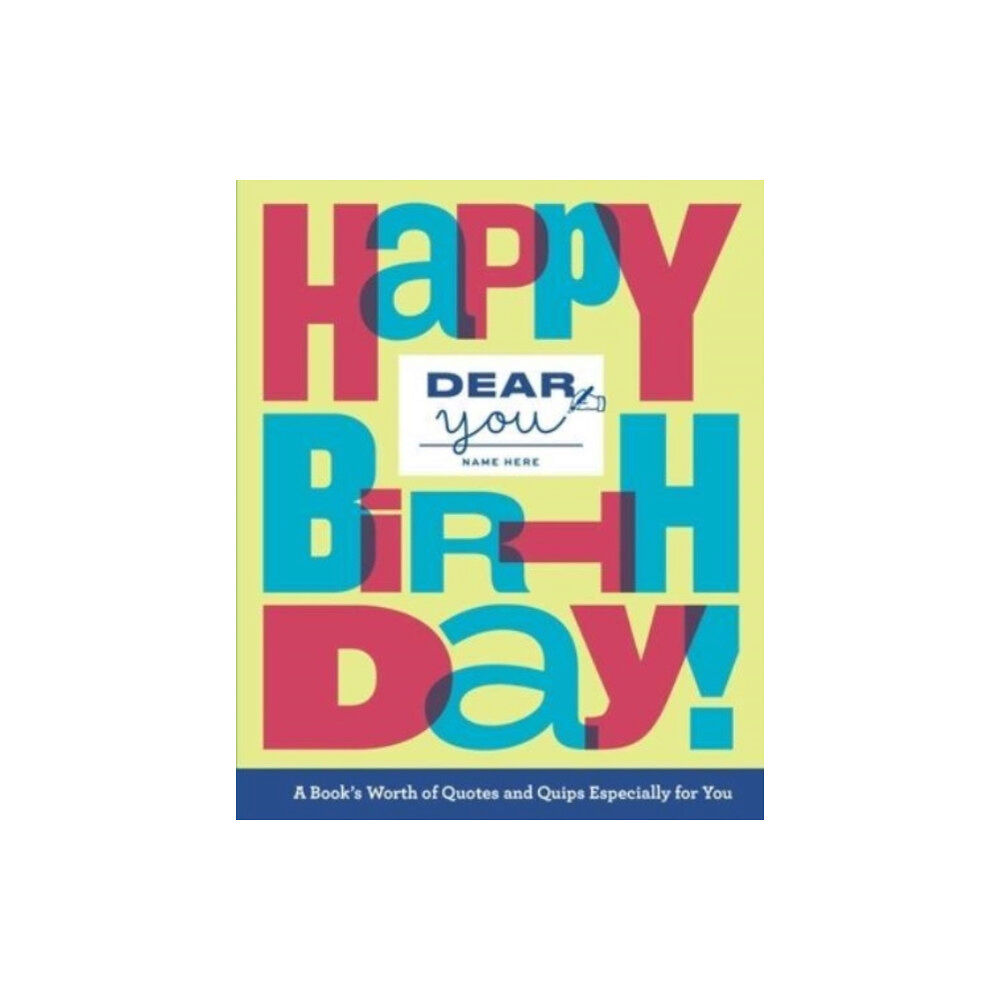 Union Square & Co. Dear You: Happy Birthday! (inbunden, eng)