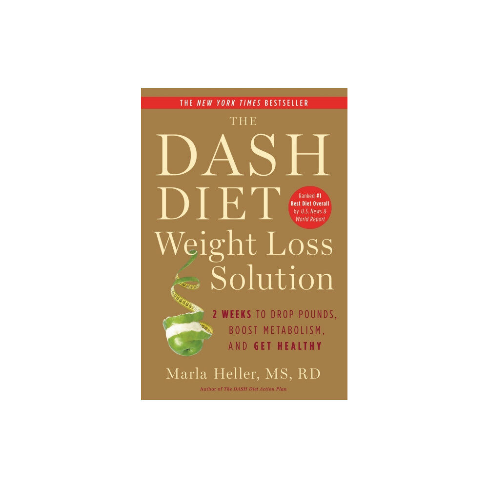 Grand Central Publishing The Dash Diet Weight Loss Solution (häftad, eng)