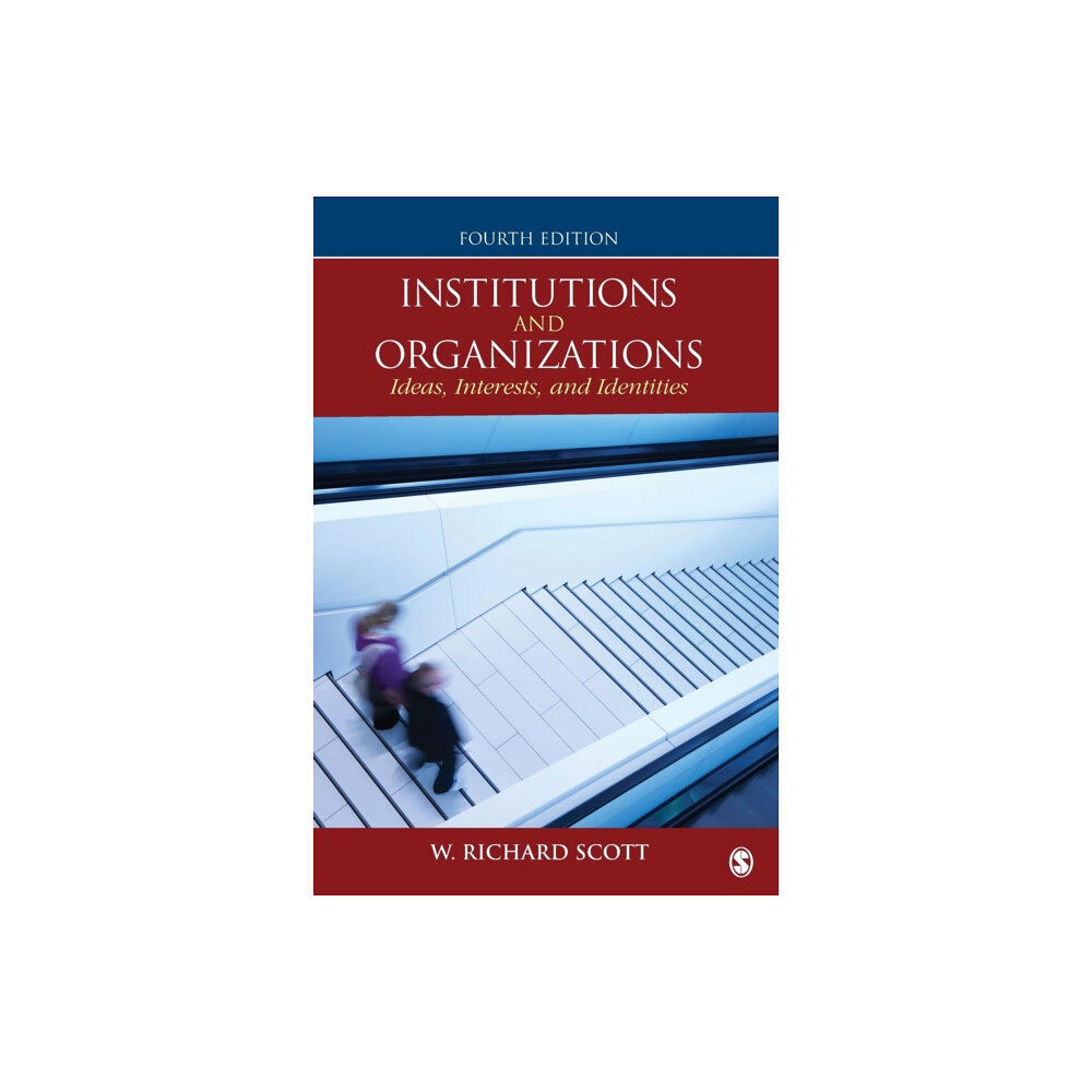 Sage publications inc Institutions and Organizations (häftad, eng)
