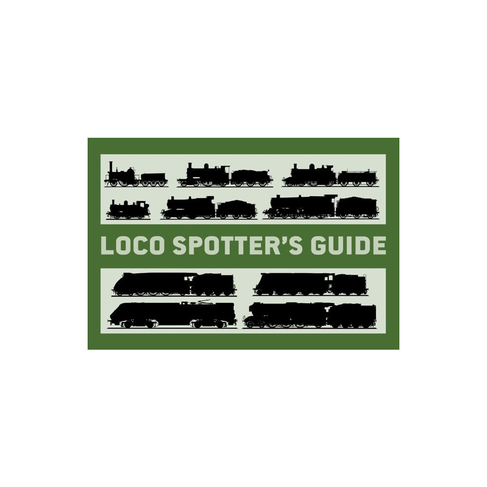 Bloomsbury Publishing PLC Loco Spotter’s Guide (häftad, eng)