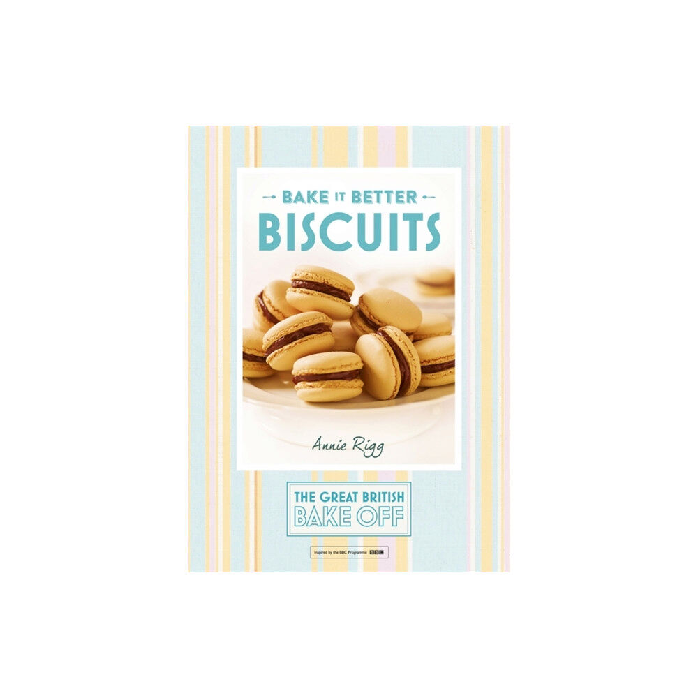 Hodder & Stoughton Great British Bake Off – Bake it Better (No.2): Biscuits (inbunden, eng)