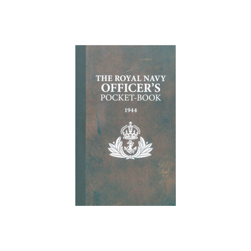 Bloomsbury Publishing PLC The Royal Navy Officer's Pocket-Book (inbunden, eng)