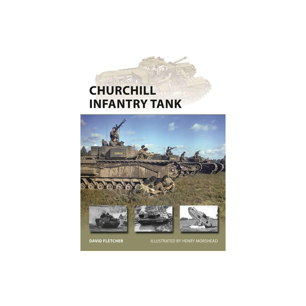 Bloomsbury Publishing PLC Churchill Infantry Tank (häftad, eng)
