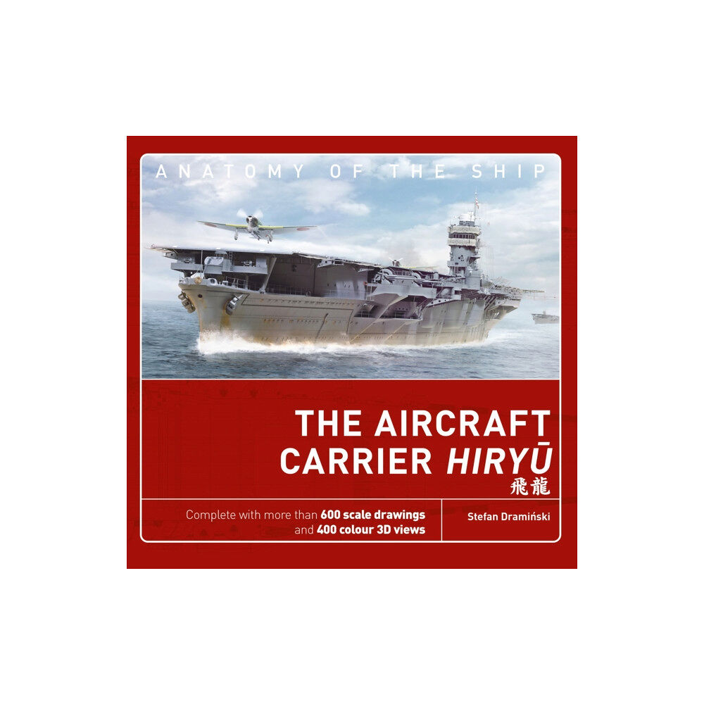 Bloomsbury Publishing PLC The Aircraft Carrier Hiryu (inbunden, eng)