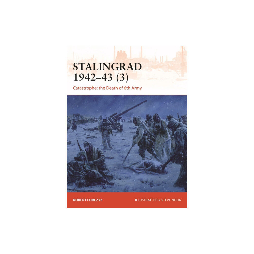 Bloomsbury Publishing PLC Stalingrad 1942–43 (3) (häftad, eng)