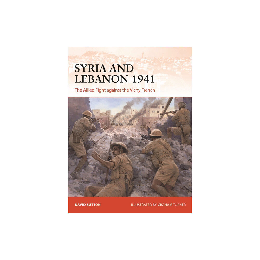 Bloomsbury Publishing PLC Syria and Lebanon 1941 (häftad, eng)