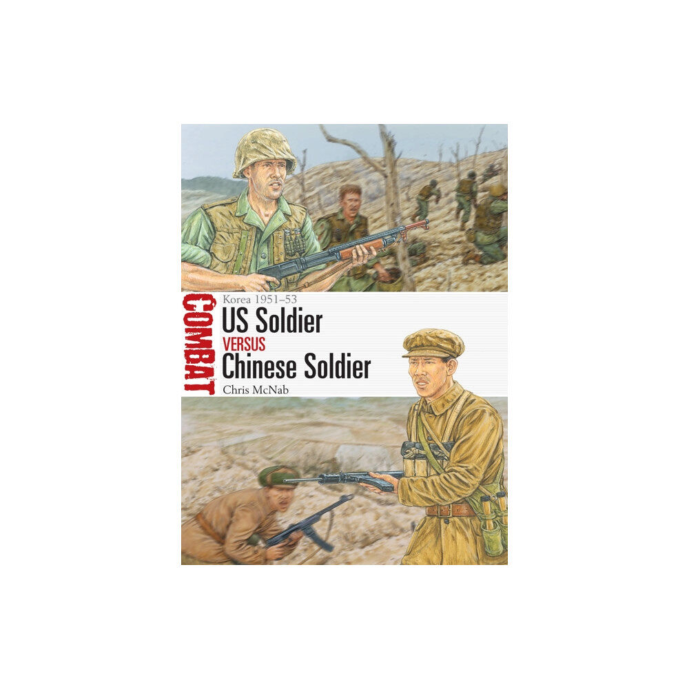 Bloomsbury Publishing PLC US Soldier vs Chinese Soldier (häftad, eng)